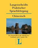 Langenscheidts Praktischer Sprachlehrgang, m. Audio-CD, Chinesisch