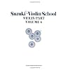 Suzuki Violin School, Vol 6: Violin Part: 006 (Suzuki Violin School, Violin Part) Suzuki Violin School, Vol 6: Violin Part: 006 (Suzuki Violin School, Violin Part)