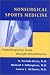 Books : Nonsurgical Sports Medicine: Preparticipation Exam through Rehabilitation (Johns Hopkins Paperback)