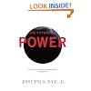 Future of Power: And Use in the Twenty-first Century