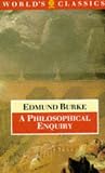 A Philosophical Enquiry into the Origin of our Ideas of the Sublime and Beautiful (Oxford World's Classics)