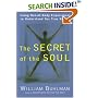 The Secret of the Soul : Using Out-of-Body Experiences to Understand Our True Nature