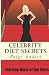 Celebrity Diet Secrets: Extreme Diets of the Stars