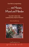 ... mit Herzen, Mund und Händen. Großdruck