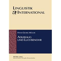 Adleraug Und Luchsenohr: Deutsche Zwillingsformeln Und Ihr Gebrauch