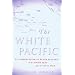 White Pacific: Us Imperialism & Black Slavery in the South Seas After the Civilwar