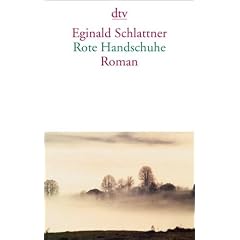 Rote Handschuhe: Roman