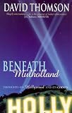 Beneath Mulholland