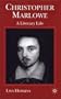 Christopher Marlowe: A Literary Life (Literary Lives)