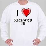 I Love Richard III Sweatshirt