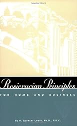 Rosicrucian Principles for Home and Business