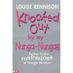 Knocked Out by My Nunga-Nungas: Further, Further Confessions of Georgia Nicolson (Confessions of Georgia Nicolsn)