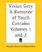 Search : Vivian Grey A Romance of Youth Contains Volumes 1 and 2