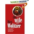The Wife: A Novel by Meg Wolitzer