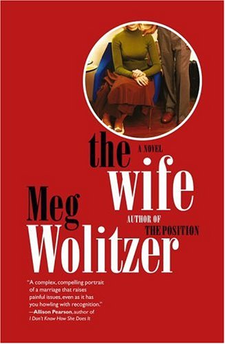 The Wife: A Novel