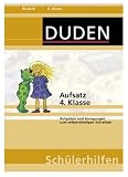 Duden-Sch&uuml;lerhilfen - - Mannheim DeutschAufsatzKl - 4., Aufgaben und Anregungen zum stelbstst&auml;ndigen Schreiben / von Angelika Neidthardt Dudenverl - 
