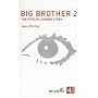 Big Brother 2; The Official Unseen Story (Big Brother TV Series)