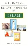 A Concise Encyclopedia of Islam