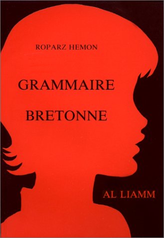 Grammaire bretonne Grammaire bretonne