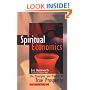 Spiritual Economics: The Principles and Process of True Prosperity