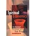 Spiritual Economics: The Principles and Process of True Prosperity