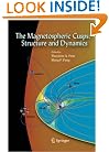 The Magnetospheric Cusps: Structure and Dynamics