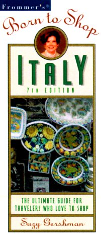 City Travel Guides Discounted  Books : Italy (Frommer's Born to Shop)