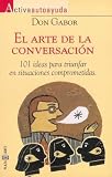 El Arte de La Conversacion (Spanish Edition)