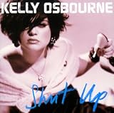 Shut Up [Japan] - Kelly Osbourne