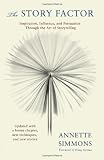The Story Factor (2nd Revised Edition)