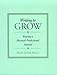 Writing to Grow: Keeping a Personal-Professional Journal (Heinemann/Cassell Language & Literacy)