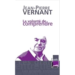 La volont� de comprendre