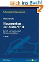 Klausurenkurs im Strafrecht III: Ein Fall- und Repetitionsbuch f�r Examenskandidaten (Schwerpunkte Klausurenkurs)