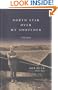 North Star over My Shoulder: A Flying Life