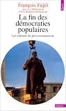 La fin des démocraties populaires - Les chemins du post-communisme