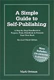 A Simple Guide to Self-Publishing, Revised 3rd Edition
