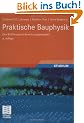 Praktische Bauphysik: Eine Einf�hrung mit Berechnungsbeispielen