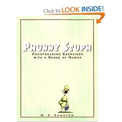 Phunny Stuph: Proofreading Exercises with a Sense of Humor