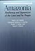 Books : Amazonia: Resiliency and Dynamism of the Land and Its People (Unu Studies on Critical Environmental Regions)