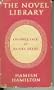 The History and Remarkable Life of the Truly Honourable Colonel Jack [the Novel Library]