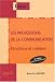 Les professions de la communication : Fonctions et m�tiers