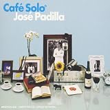Music : Cafe Solo: Mixed By Jose Padilla