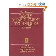 【クリックでお店のこの商品のページへ】Handbook of Family Measurement Techniques: Volumes 1 - 3 (1-Off Series): John Touliatos, Barry F. Perlmutter, Murray A. Straus, George W. Holden: 洋書