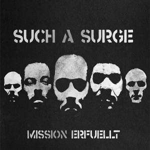 Such a Surge - Mission erfüllt - Zortam Music