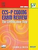 CCS-P Coding Exam Review 2005: The Certification Step (CCS-P Coding Exam Review: The Certification Step)