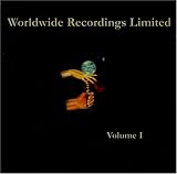 Worldwide Recordings Limited~Volume One