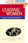 Leading Women: Plays for Actresses 2