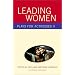 Leading Women: Plays for Actresses 2