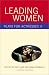 Leading Women: Plays for Actresses