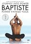 Journey into Power: Power Vinyasa Yoga, Level 1